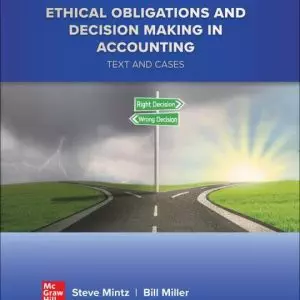 Ethical Obligations and Decision Making in Accounting: Text and Cases (6th Edition) - eBook