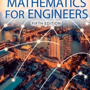 Mathematics for Engineers 5th Edition