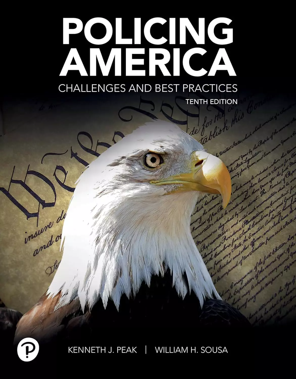 Policing America: Challenges and Best Practices (10th Edition) - eBook