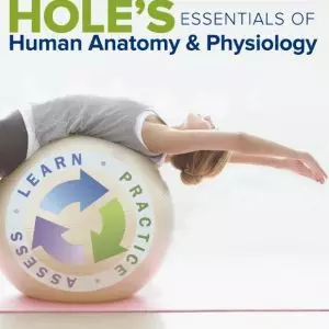 Hole's Essentials of Human Anatomy & Physiology 13th Edition pdf