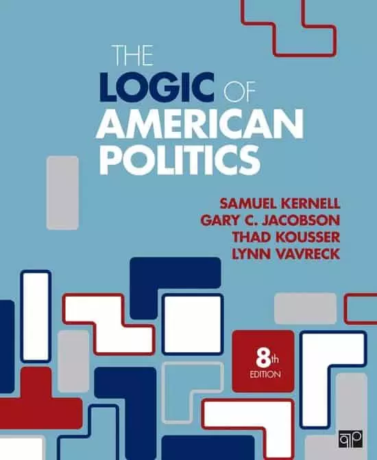 The Logic of American Politics 8e pdf