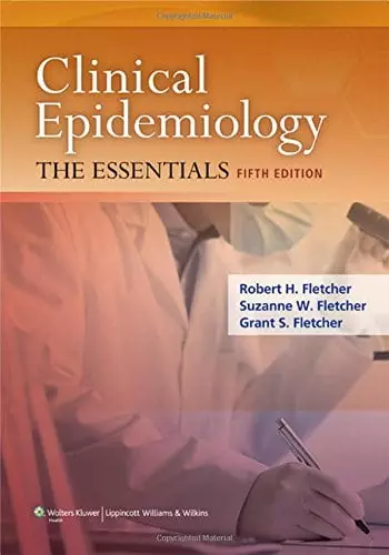 Clinical Epidemiology The Essentials 5e