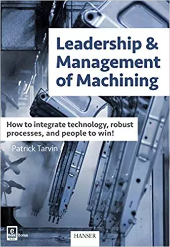 leadership and management of machining