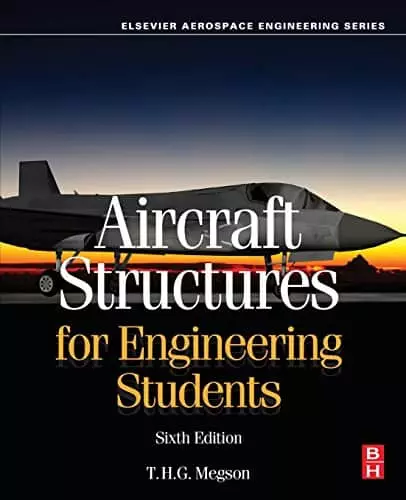 Aircraft structures for engineering students 6e