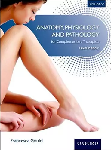 Anatomy, Physiology, Pathology Complementary Therapists Level 2/3 - eBook