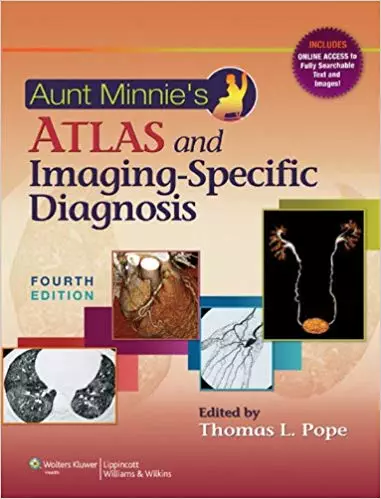 Aunt Minnie's Atlas and Imaging-Specific Diagnosis (4th Edition) - eBooksAunt Minnie's Atlas and Imaging-Specific Diagnosis (4th Edition) - eBooks