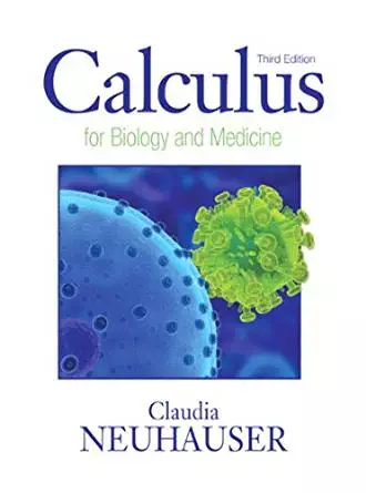 Calculus For Biology and Medicine 3e