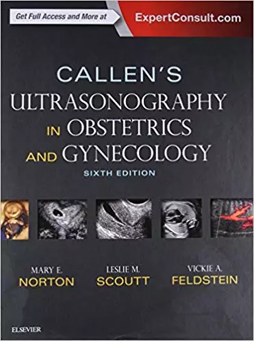 Callen’s Ultrasonography in Obstetrics and Gynecology (6th edition)