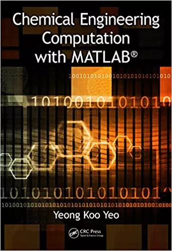 Chemical Engineering Computation with MATLAB