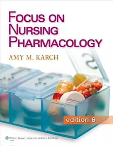 Focus on Nursing Pharmacology (Sixth Edition) - eBooks