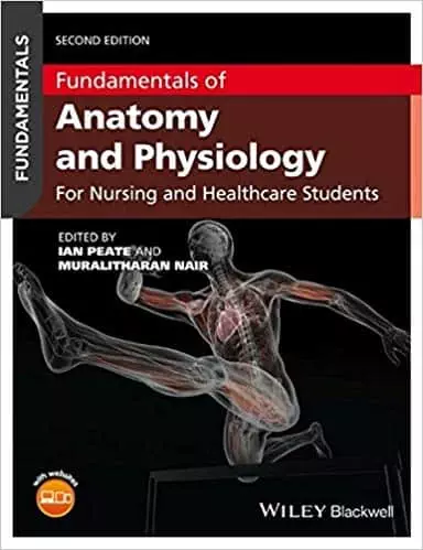 Fundamentals of Anatomy and Physiology: For Nursing and Healthcare Students (2nd Edition) - eBook