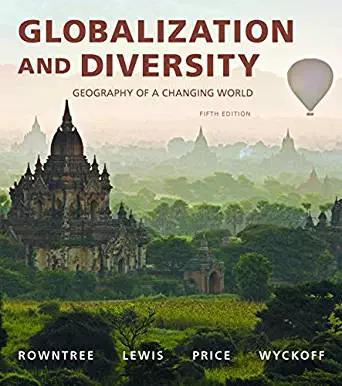 Globalization and Diversity Geography of a Changing World (5th Edition)