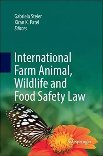 International Farm Animal, Wildlife and Food Safety Law (1st Edition) - eBooks