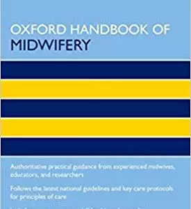 Oxford Handbook of Midwifery (Oxford Handbooks in Nursing) (3rd Edition) - eBook