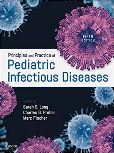 Principles and Practice of Pediatric Infectious Diseases (5th Edition) - eBooks