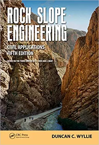 Rock Slope Engineering Civil Applications, Fifth Edition