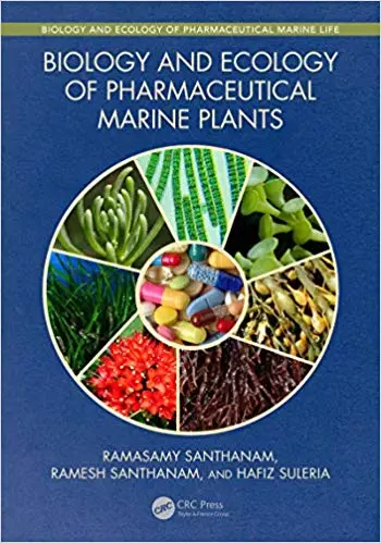 Biology and Ecology of Pharmaceutical Marine Plants (1st Edition) - eBook