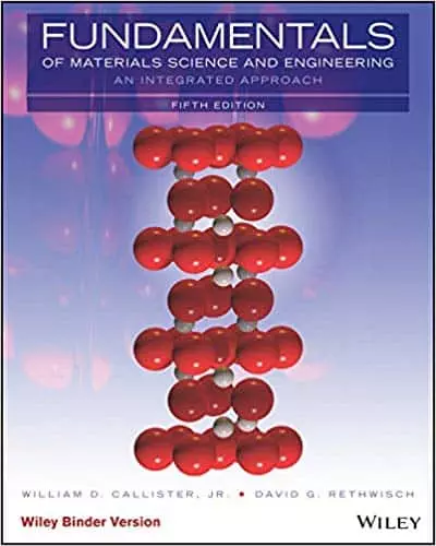 Fundamentals of Materials Science and Engineering: An Integrated Approach (5th Edition) - eBook