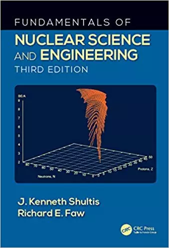 Fundamentals of Nuclear Science and Engineering (3rd Edition) - eBook