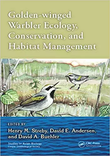 Golden-winged Warbler Ecology, Conservation, and Habitat Management (1st Edition) - eBook