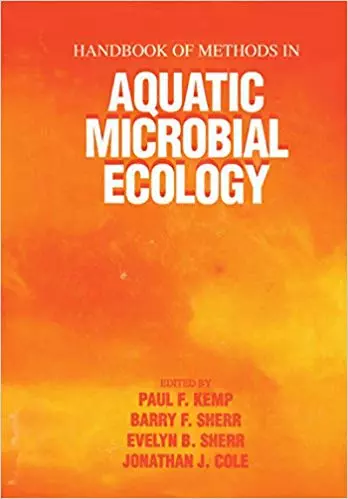 Handbook of Methods in Aquatic Microbial Ecology (1st Edition) - eBook