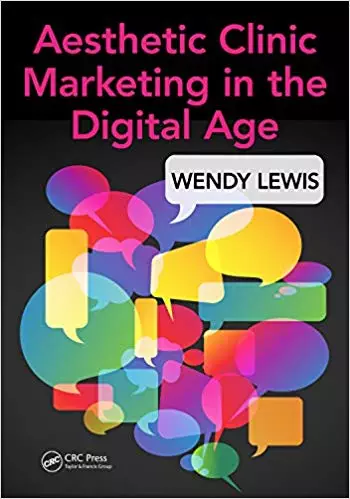 Aesthetic Clinic Marketing in the Digital Age (1st Edition) - eBook