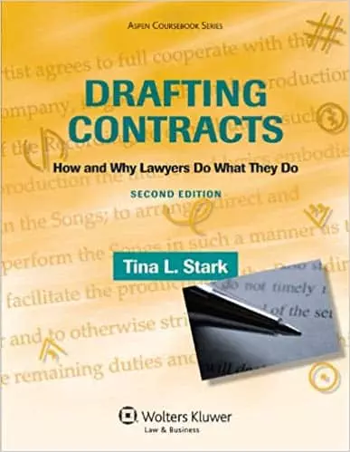 Drafting Contracts: How and Why Lawyers Do What They Do (2nd Edition) - eBook