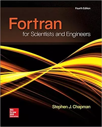 FORTRAN FOR SCIENTISTS & ENGINEERS (4th Edition) - eBook