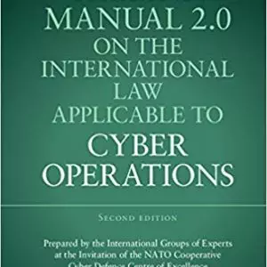 Tallinn Manual 2.0 on the International Law Applicable to Cyber Operations (2nd Edition) - eBook