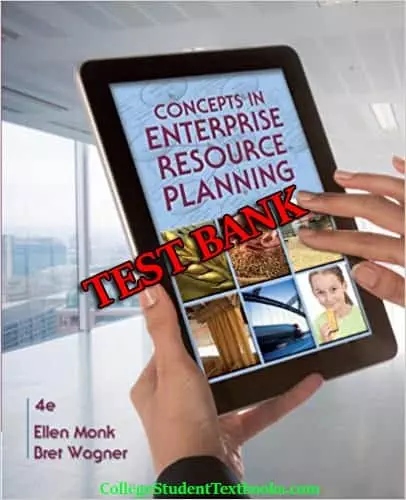 Concepts in Enterprise Resource Planning 4th edition testbank