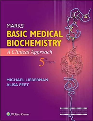 Marks' Basic Medical Biochemistry: A Clinical Approach (5th Edition)