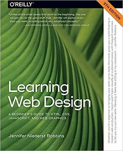 Learning Web Design: A Beginner's Guide to HTML, CSS, JavaScript, and Web Graphics (5th Edition) - eBook