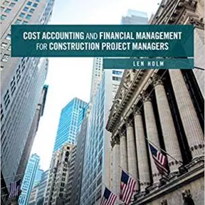 Cost Accounting and Financial Management for Construction Project Managers - eBook