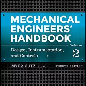 Mechanical Engineers' Handbook, Volume 2: Design, Instrumentation, and Controls (4th Edition) - eBook