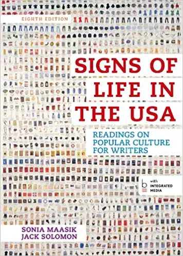 Signs of Life in the USA: Readings on Popular Culture for Writers (8th Edition)