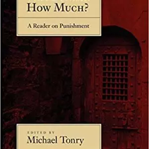 Why Punish? How Much?: A Reader on Punishment - eBook