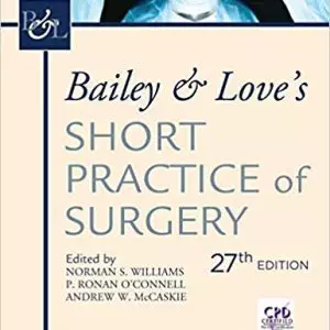 Bailey & Love's Short Practice of Surgery (27th Edition) - eBook