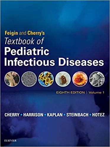 Feigin and Cherry's Textbook of Pediatric Infectious Diseases (8th Edition) - eBook