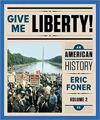 Give Me Liberty!: An American History (5th Edition) - eBook