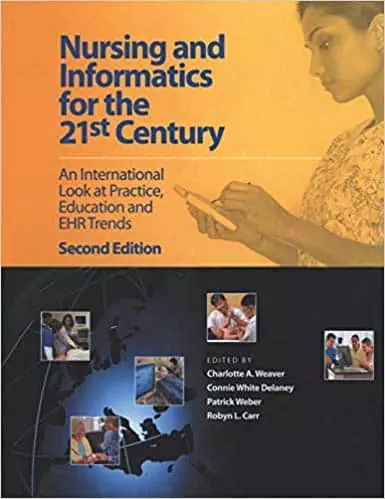 Nursing and Informatics for the 21st Century: An International Look at Practice, Education and EHR Trends (2nd Edition) - eBook