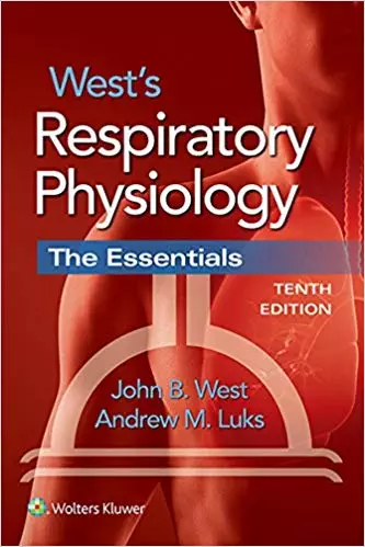 West's Respiratory Physiology: The Essentials (10th Edition) - eBook