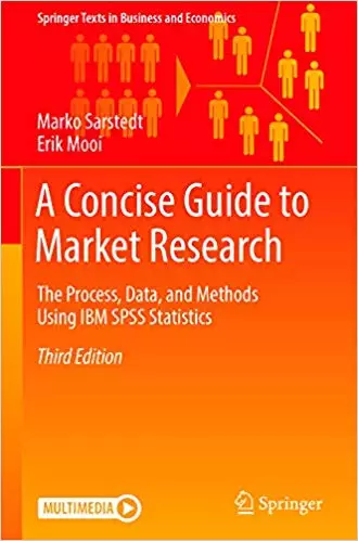 A Concise Guide to Market Research: The Process, Data, and Methods Using IBM SPSS Statistics (3rd Edition) - eBook