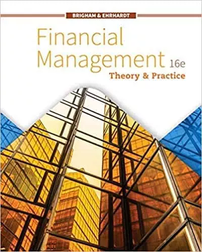 Financial Management: Theory & Practice (16th Edition) - eBook