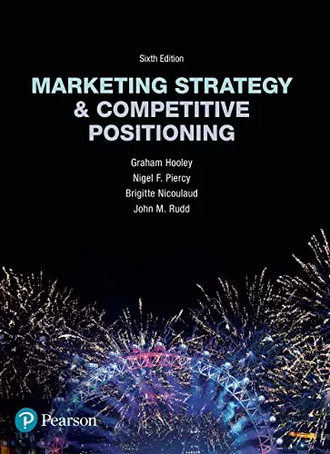 Marketing Strategy and Competitive Positioning (6th Edition) - eBook