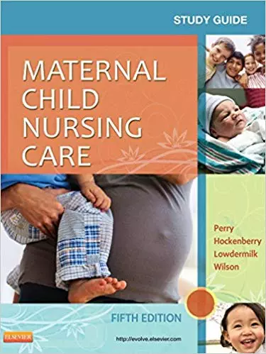 Study Guide for Maternal Child Nursing Care (5th Edition) - eBook