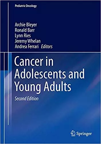 Cancer in Adolescents and Young Adults 2nd edition