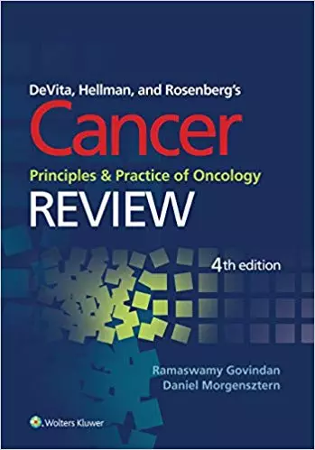 DeVita, Hellman, and Rosenberg's Cancer, Principles and Practice of Oncology: Review (4th Edition) - eBook