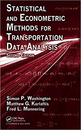 Statistical and Econometric Methods for Transportation Data Analysis (2nd Edition) - eBook