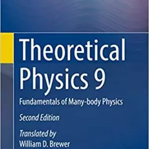 Theoretical Physics 9: Fundamentals of Many-body Physics (2nd Edition) - eBook