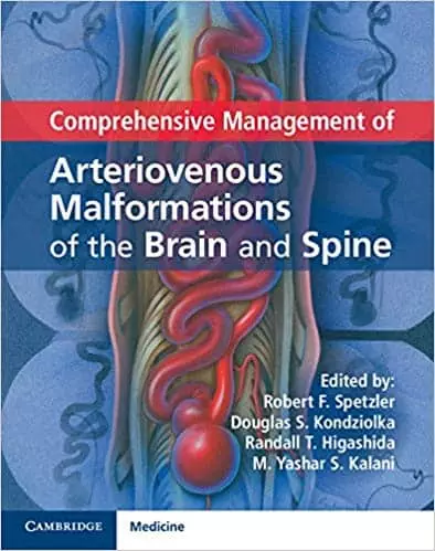 Comprehensive Management of Arteriovenous Malformations of the Brain and Spine - eBook